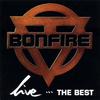 CD BONFIRE - Live...The Best 74321146242 RCA, BMG 1993 Германия Рок Б/У