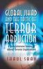 Книга Global Jihad and the Tactic of Terror Abduction : A Comprehensive Review of Islamic Terrorist Organizations
