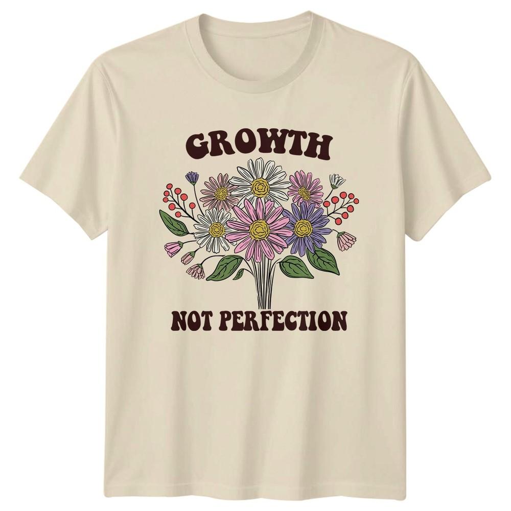 Growth Not Perfection TShirt Personal Growth Floral Birthday Gift