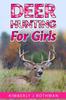 Книга Deer Hunting for Girls : 1