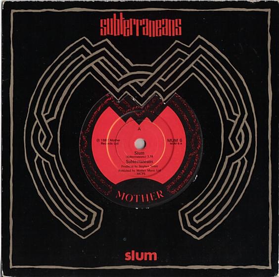 7-дюймовая пластинка SUBTERRANEANS Slum MUM6 Mother Records 1987 UK Rock Б/у