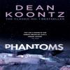 Phantoms by Dean Koontz Paperback Book 9781472248183