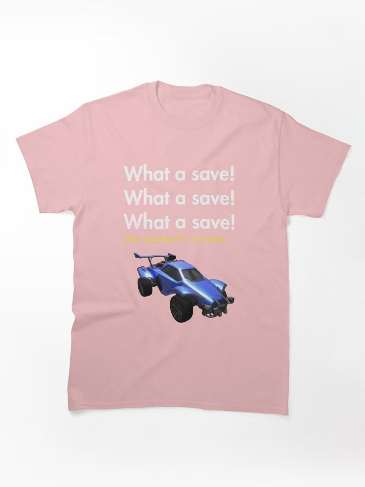 Rocket League What A Save! Classic T-Shirt