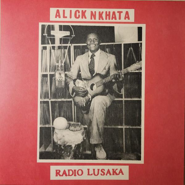 LP Record ALICK NKHATA - Radio Lusaka MRI209 Mississippi Rec 2025 US Jazz