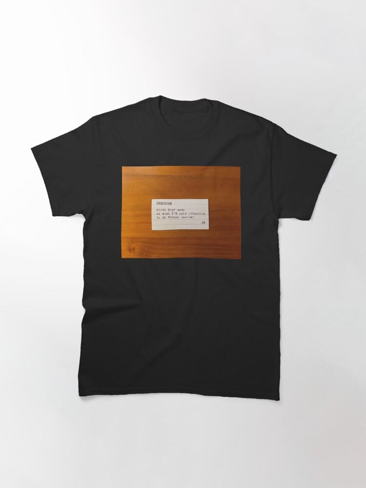 édith Piaf Yearning Classic T-Shirt