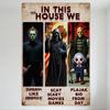 Готический хоррор Семейная металлическая жестяная табличка - В этом доме мы [НЕ] любим конфеты, страшные фильмы, Большой от дневной панели для H