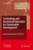 Книга Technology and Vocational Education for Sustainable Development : Empowering Individuals for the Future : 10