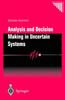 The Analysis and Decision Making In Uncertain Systems Book