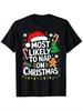 Most Likely To Nap On Christmas Shirt Matching Family Xmas T-Shirt Q2345