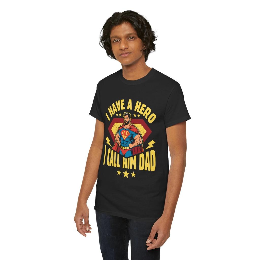 Superhero Comics T-Shirt | Hero Fan Tee | I Have A Hero I Call Him Dad T Shirt
