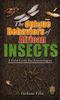 Книга The Unique Behaviors Of African Insects