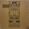 LP Record GLEN GRAY & THE CASA LOMA ORCHESTRA - 1934 To 1938 1024 Swingfan Germany Jazz Used