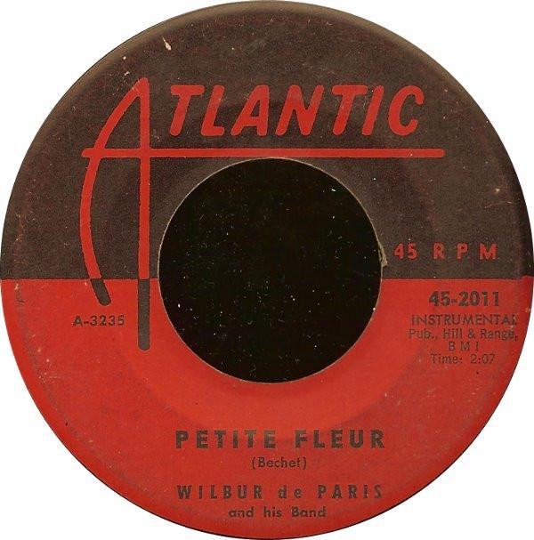 7inch Record WILBUR DE PARIS & HIS NEW NEW ORLEA - Petite Fleur / Over And Over Again 452011 Atlantic 1959 US Jazz Used