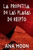 Книга La Profetisa De Las Plagas De Egipto