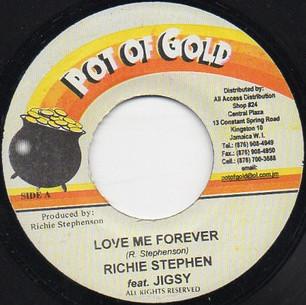 7-дюймовая пластинка RICHIE STEPHENS, JIGSY KING - Love Me Forever NONE Pot Of Gold Ямайка Регги, Ска и Даб Б/У