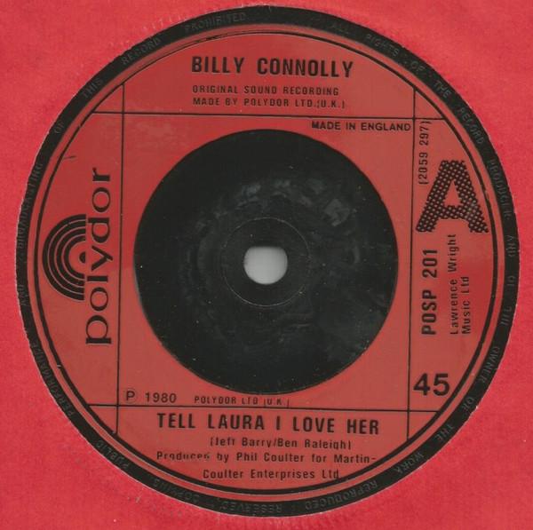 7-дюймовая пластинка BILLY CONNOLLY Tell Laura I Love Her POSP201 Polydor 1980 UK Поп Б/у