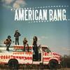 CD AMERICAN BANG - American Bang  3473242 Reprise Records 2010 US Рок Б/У