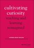 The Cultivating Curiosity : Teaching and Learning Reimagined Book