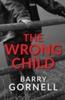 Книга The Wrong Child