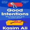 Good Intentions by Kasim Ali Paperback Book 9780008450793
