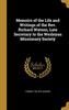 Книга Memoirs Of The Life And Writings Of The Rev Richard Watson Late Secretary To Th by Thomas 1783-1873 Jackson - Hardback