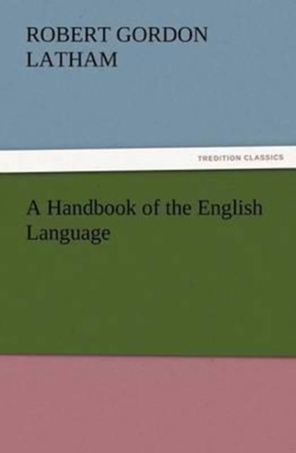 The A Handbook of the English Language Book
