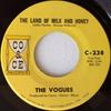 7inch Record VOGUES  The Land Of Milk And Honey  True L C238 CO  CE RECORD 1966 US Pop Used