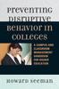 Книга Preventing Disruptive Behavior In Colleges : A Campus and Classroom Management Handbook for Higher Education