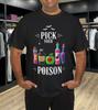 Pick Your Poison Villain T-Shirt