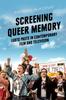 The LGBTQ Pasts In Contemporary Film and Television Book