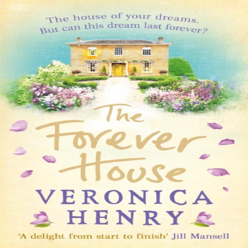The Forever House by Veronica Henry Paperback Book 9781409166573