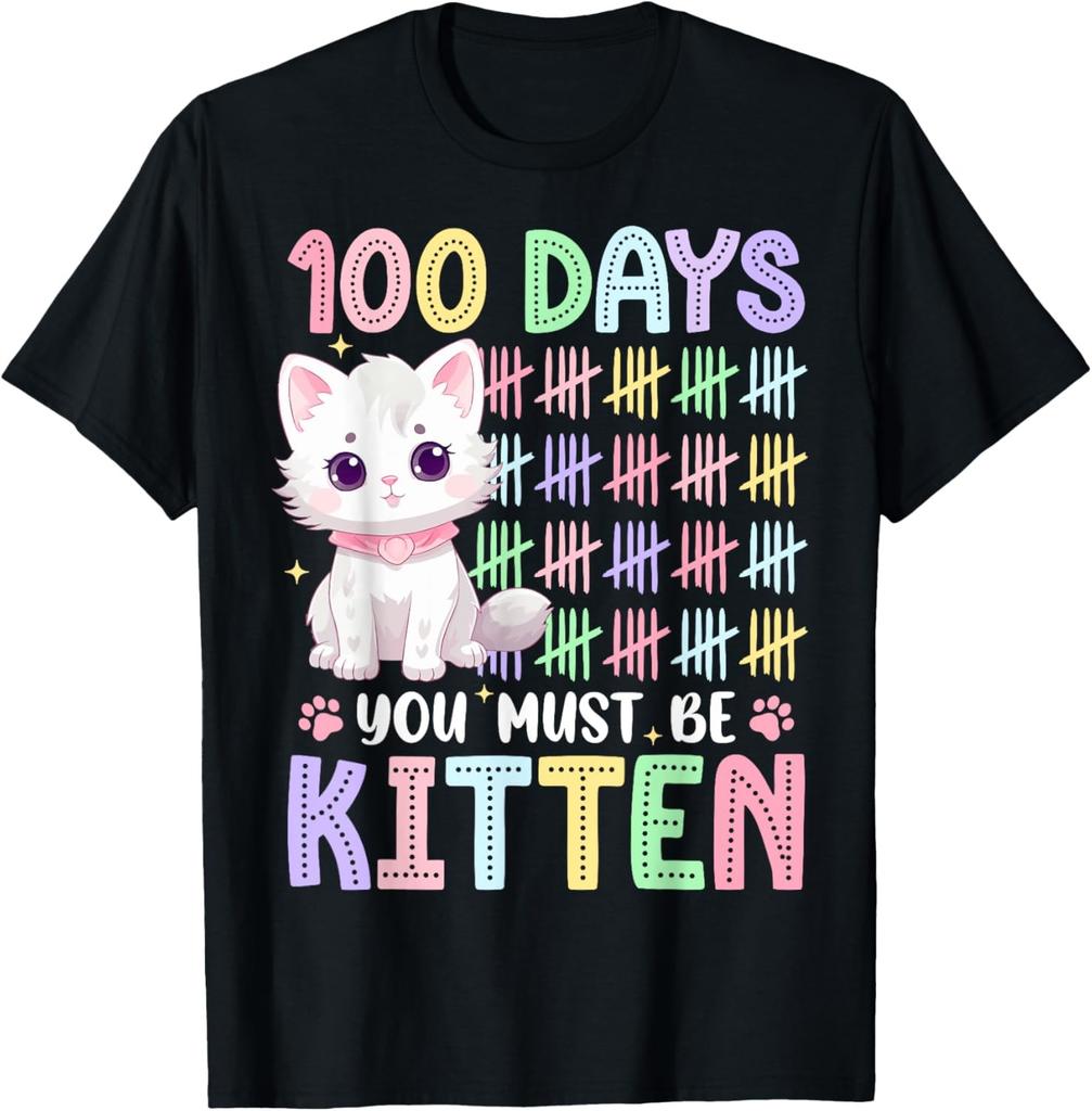 100 Days Of School You Must Be Kitten 100 Days Of School Cat T-Shirt
