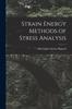 Книга Strain Energy Methods of Stress Analysis