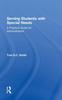 Книга Serving Students with Special Needs : A Practical Guide for Administrators