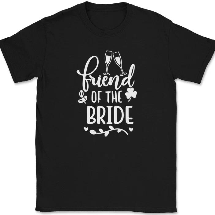 Friends of the Bride T-Shirt Marriage Married Groom Family Group Gift Tee