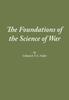 The The Foundations of the Science of War Book