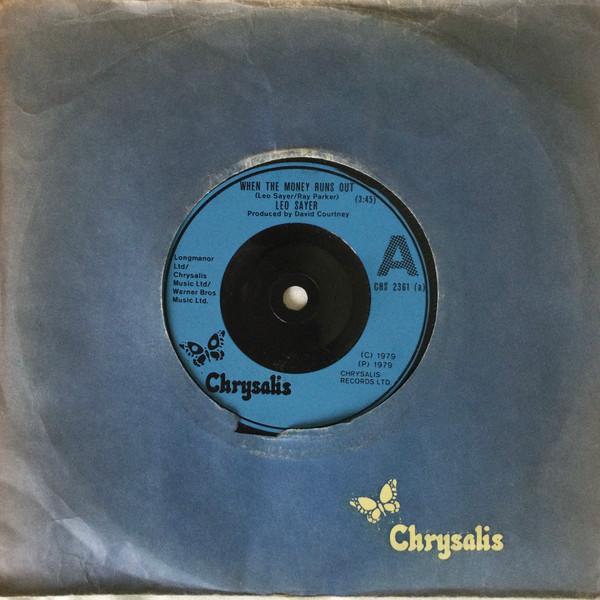 7-дюймовая пластинка LEO SAYER When The Money Runs Out Takin Th CHS2361 Chrysalis 1979 UK Танцевальная Электроника Б/у