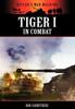 Книга Tiger 1 In Combat