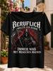 Beruflich Wollte Ich Schon Immer Was Mit Unisexschen Machen Gerunisex Quote With Grim Reaper Scythe And  Unisex All Tshirt
