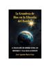 Книга La Grandeza De Dios En La Filosofia Del Hombre : La Imaginacion Del Hombre Supera Los Imposibles Y Viaja Hacia Lo Infinito