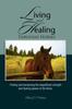 The Living and Healing Through Horses Book