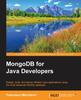 Книга MongoDB for Java Developers : MongoDB for Java Developers