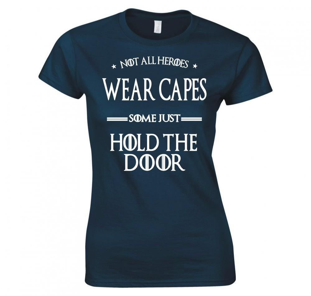 Game Of Thrones Hodor Not All Heroes Wear Capes Ladies Skinny Fit Tshirt