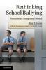 Книга Rethinking School Bullying : Towards an Integrated Model