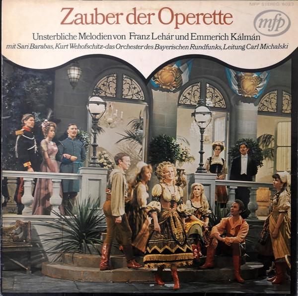Виниловая пластинка FRANZ LEHR EMMERICH KLMN SAR Zauber Der Operette MFP6023 Музыка для удовольствия Германия Классика Б/у
