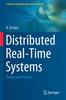 Книга Distributed Real-Time Systems : Theory and Practice