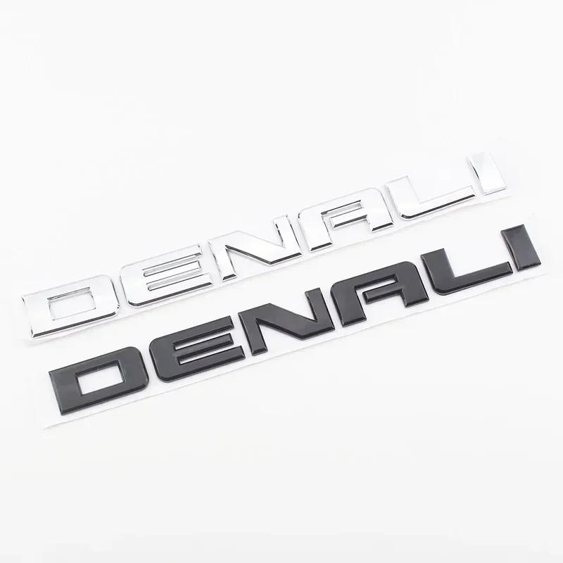 3D ABS DENALI Логотип Задний багажник Боковая сторона крыла Эмблема Значок Наклейка Наклейки Аксессуары для стайлинга автомобиля