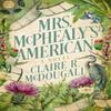 Mrs. McPhealys American by Claire R. McDougall Paperback Book 9781960573940
