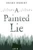 Книга A Painted Lie
