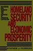 The Homeland Security And Economic Prosperity : Defending Our Country and the Survival of American Capitalism Book